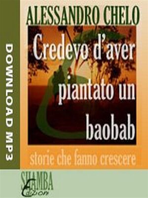 cover image of Credevo di aver piantato un baobab